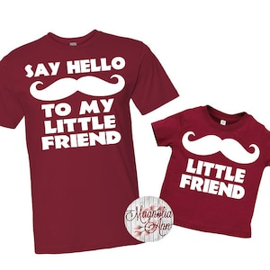Say Hello To My Little Friend Shirt Set,  Father Son Tees, Father Son Matching Shirts, Daddy and Me Matching Shirts, Matching Family Shirts