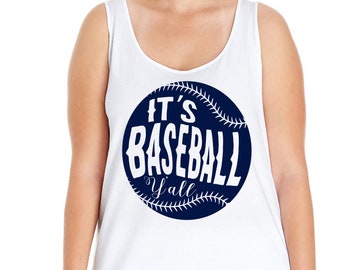 It's Baseball Y'all Womens Tank Top, Baseball Shirt, Baseball Mom Shirt, Size Small-4X, Plus Size Clothing, Plus Size Tank, Baseball T shirt