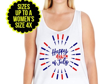 Happy 4th of July Tank, 4th of July Shirt, Patriotic Tank Top, 4th of July Shirt, Plus Size Patriotic Tank, Plus Size 4th of July Shirt