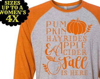 Pumpkins Hayrides Apple Cider Fall Is Here, Pumpkin Shirt, Fall Shirt, Autumn Shirt, Plus Size Fall Shirt, Plus Size Halloween, Matching Tee