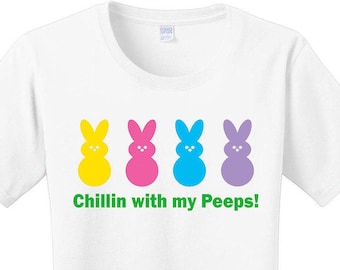 Chillin With My Peeps, Easter, Women's T-Shirt in 7 Different Colors in Sizes Small-4X, Plus Size