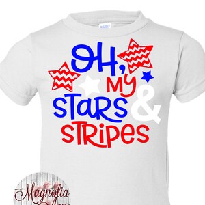 Oh My Stars And Stripes, Kids Patriotic Shirt, Kids 4th of July Shirt, Patriotic Shirt, 4th of July Outfit, Red White Blue Shirt. Baby Tee