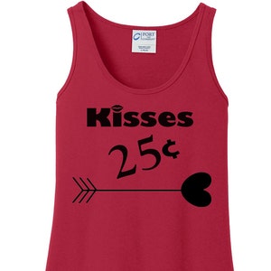Kisses 25 Cents, Heart Arrow, Valentines Day, Women&#39;s Tank Top in 6 colors in Sizes Small-4X, Plus Size
