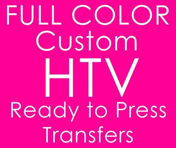 Full Color Custom HTV Print and Cut Ready to Press HTV - Etsy