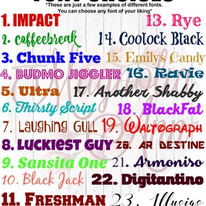 May include: A list of 25 different font choices for a design project. The fonts are displayed in a variety of colors and styles, including Impact, Coffeebreak, Chunk Five, and more.