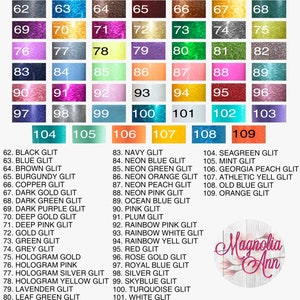 May include: A color chart for glitter vinyl, showing 109 different colors. The chart is organized in rows and columns, with each color labeled with a number and a name. The colors range from black to white, with many shades of blue, green, pink, and purple. The chart also includes several holographic colors. The chart is titled "Glitter Vinyl Color Chart".