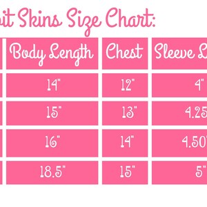 May include: A pink chart with the text "Rabbit Skins Size Chart:" at the top. The chart shows sizes for children's clothing, with columns for body length, chest, and sleeve length. The sizes are 2T, 3T, 4T, and 5/6. The measurements are in inches.
