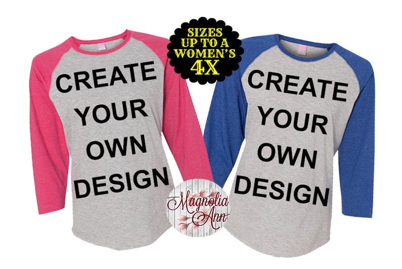 Create Your Own Design Women's Baseball Raglan Tshirt Etsy