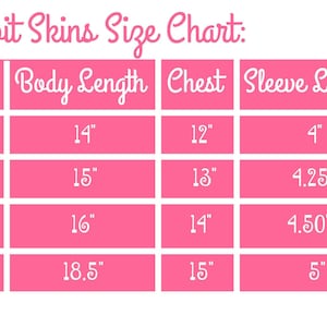 May include: A pink chart with the text "Rabbit Skins Size Chart:" at the top. The chart shows sizes for children's clothing, with columns for body length, chest, and sleeve length. The measurements are in inches.