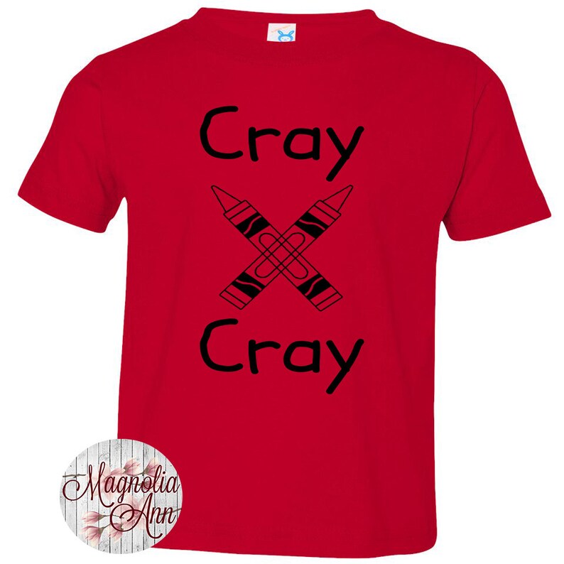 Cray Cray Crazy Crayon Toddler Tshirt in 11 Different Etsy