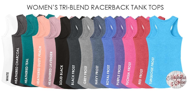 May include: A row of 15 racerback tank tops in various colors, including white, teal, dusty peach, lavender, black, grey, navy, royal blue, purple, fuchsia, red, and turquoise. The tops are made of a tri-blend fabric and have a racerback design.