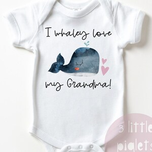 I Whaley Love My Grandma Onesie®,  Grandma to Be, Gift from Grandma, Cute Grandma Baby Onesie®, Baby Shower Gift, Grandma Onesie®