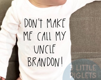 Don't Make Me Call Uncle Onesie® Geschenk von Onkel Baby Geschenk Lustiges Onkel Geschenk für Neffen Geschenk für Nichte Onkel Baby Onesie® Lustiger Onkel Onesie®