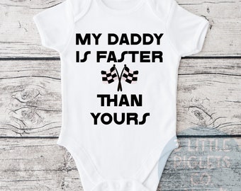 Mijn papa is sneller dan de jouwe, babyrace-outfit, mijn 1e raceseizoen, racedagkleding, grappige racebaby, babycadeau grappig, racefamilie