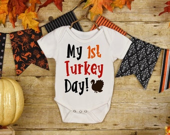 My First Turkey Day, Thanksgiving Onesie®, Turkey Onesie®, First Thankgiving Outfit, First Thankgiving Onesie®, 1st Thanksgiving