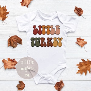 Little Turkey Onesie® Thanksgiving Baby Onesie® Turkey Baby Onesie® First Thanksgiving Onesie® 1st Thanksgiving Outfit Thanksgiving Baby