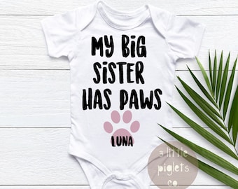 My Big Sister Has Paws Onesie®, Pregnancy Announcement Onesie®, Pet Baby Announcement, My Sister Has Paws, Dog Sibling, Baby Shower Gift