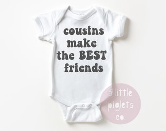 Cousins Make The Best Friends, Baby Onesie®, New Cousin Onesie®, New To the Cousin Crew, Baby Shower Gift, Cousin Onesie®, Cousin to be