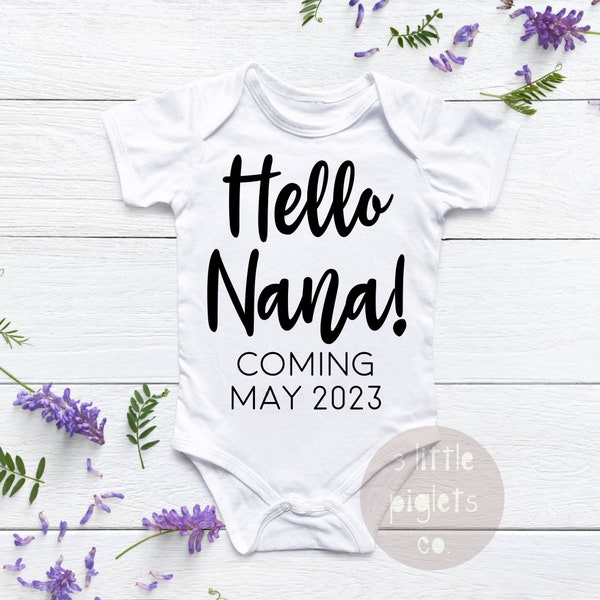 Hello Nana Onesie®, Pregnancy Announcement Onesie®, Grandparent Baby Reveal, New Baby Announcement, Family Baby Reveal