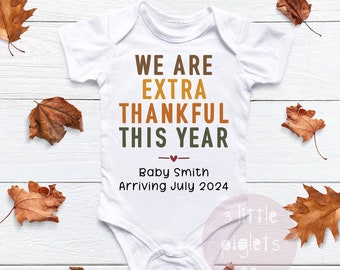 We're Extra Thankful Onesie® Thanksgiving Pregnancy Announcement Onesie® Thanksgiving Baby Announcement Fall Pregnancy Reveal Thanksgiving