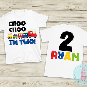 Choo Choo I&#39;m TWO Birthday Shirt Train Birthday Shirt Toddler 2nd Birthday Boys Second Birthday Boys 2nd Birthday Toddler Birthday Tshirt