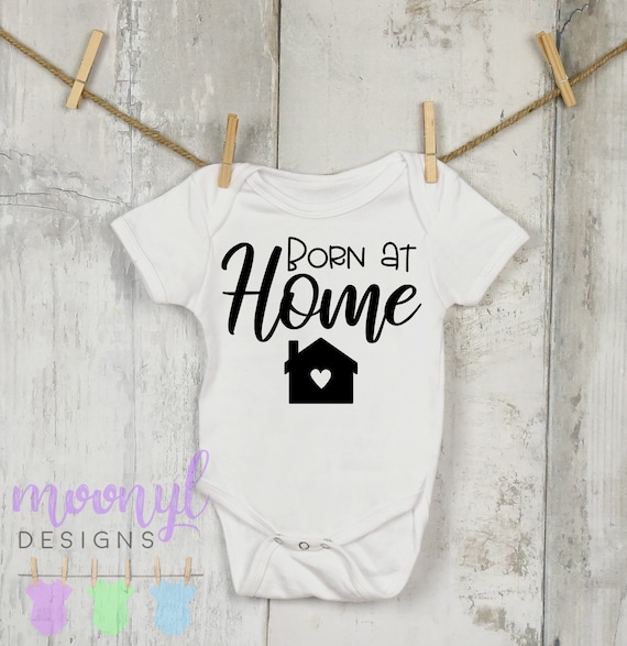 born at home onesie