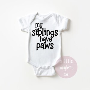 Pet Pregnancy Announcement, Pet Baby Announcement, My Siblings Have Paws, Dog Baby Onesie®, Pet Sibling, Baby Shower Gift, Pet Lovers Gift