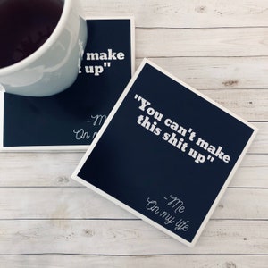 Sassy Adult Gift, Funny Quotes, Cursing Gift, Cussing, Bad Word Coasters, Swear Words, Sarcastic Quotes, Mature Gifts