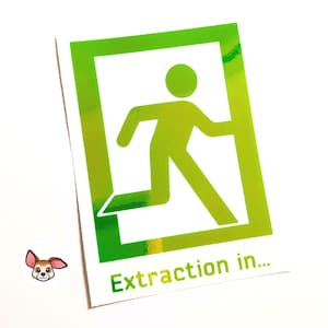 Extraction in... - Escape From Tarkov Vinyl Decal