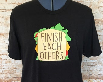Finish Each Others Sandwiches Unisex T-Shirt - Princess Slumber Party Top - Princess Tee - Princess Loungewear Shirt - Anna Inspired