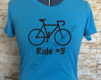 Cycling Rule #5 Fitted Women's Tee - Cycling Rules T-Shirt - Bicycle Shirt