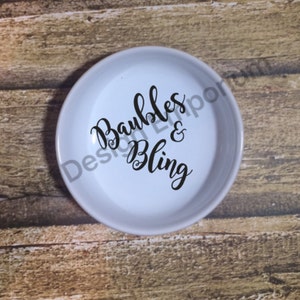 Baubles Ceramic Ring Dish - Girly Script Baubles & Bling Design - Bling Holder - Jewelry Dish - Engagement Ring Holder - Engagement Gift