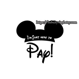 Disney-ik ben gewoon hier om te betalen! -Vinyl DIY ijzer op