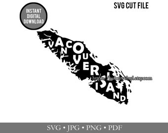 Vancouver Island & Words SVG - Cut File - Instant Download (.svg, .jpg, .png, .pdf) - for Silhouette, Cricut, and more!