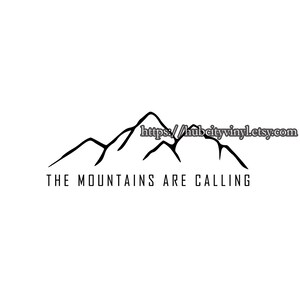 The Mountains are Calling Vinyl Decal