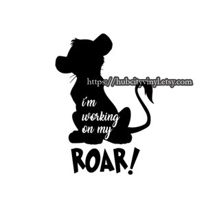 Disney Lion King - I&#39;m Working on my Roar! - Vinyl DIY IRON ON