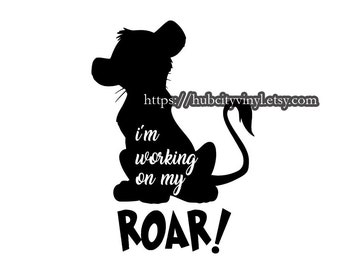 Disney Lion King - I&#39;m Working on my Roar! - Vinyl DIY IRON ON