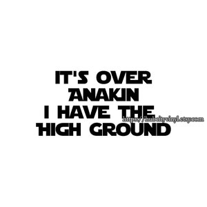 It&#39;s Over Anakin Vinyl DIY IRON ON