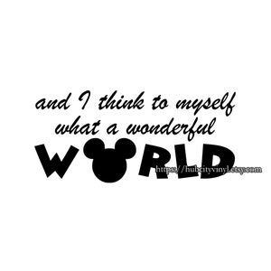 What A Wonderful World - Disney - Vinyl DIY IRON ON