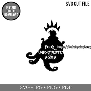 SVG - Cut File - Instant Download - Ursula Poor Unfortunate Souls - (.svg, .jpg, .png, .pdf) - for Silhouette, Cricut, and more!