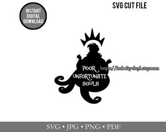 SVG - Cut File - Instant Download - Ursula Poor Unfortunate Souls - (.svg, .jpg, .png, .pdf) - for Silhouette, Cricut, and more!