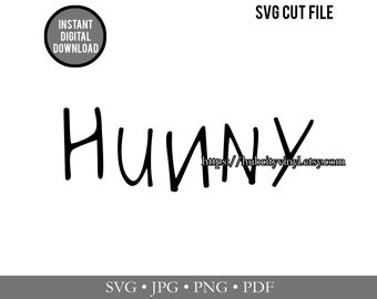 SVG - Cut File - Instant Download - Hunny (.svg, .jpg, .png, .pdf) - for Silhouette, Cricut, and more!
