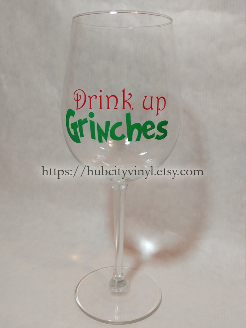 Drink Up Grinches Vinyl Decal Etsy