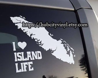 I Love Island Life, Vancouver Island Vinyl Decal