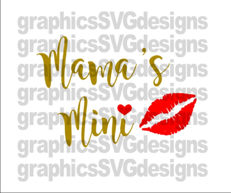 Download Mama's Mini SVG DXF PNG Files for Cricut and Silhouette | Etsy