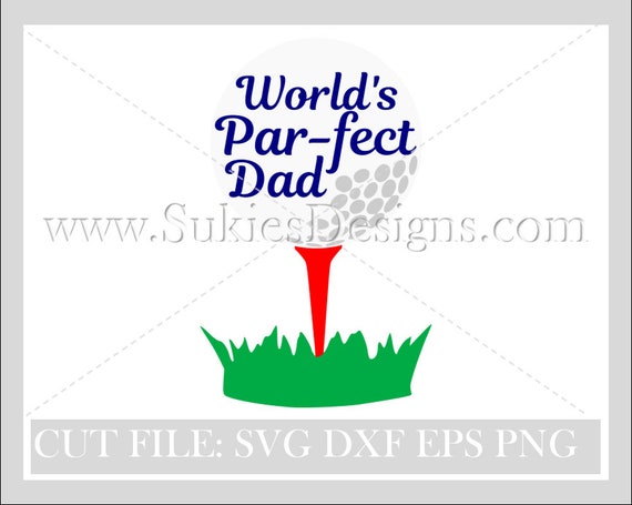 Download World S Par Fect Dad Svg Dad Golf Svgfathers Day Svg Etsy