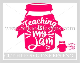 Teaching Is my Jam SVG, DXF, PNG Files Teacher Appreciation Svg, Teacher Svg, Apple Svg, Preschool Svg, School svg, prek svg,School svg file