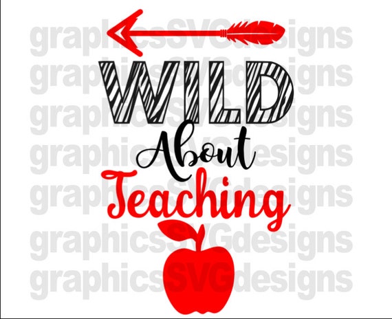 Download Wild About Teaching SVG File For Cricut and Cameo DXF for | Etsy