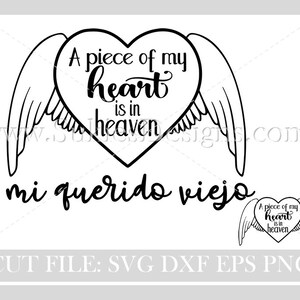 Un pedazo de mi corazón está en el cielo, en la memoria svg, alas de ángel svg, alas de ángel svg cricut, archivos svg conmemorativos, archivos de seres queridos perdidos svg, archivos svg
