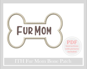 ITH Fur Mom patch, ith dog,  embroidery design,embroidery patch design, embroidery patch file, ith luggage tag, dog applique design, ith dog